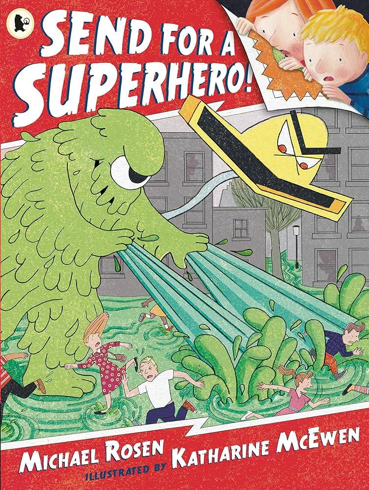 Our new class book, 'Send for a Superhero'